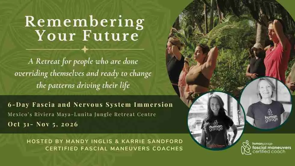 Remembering Your Future: A Six-Day Fascia and Nervous System Retreat — Lunita Jungle Retreat, Riviera Maya, Mexico
